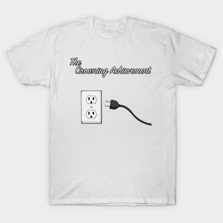 The Crowning Achievement T-Shirt